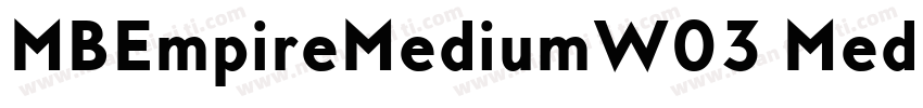 MBEmpireMediumW03 Medium Regula字体转换